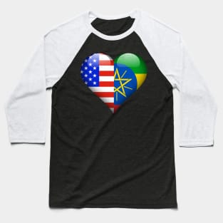 Half American Half Ethiopian - Gift for Ethiopian From Ethiopia Baseball T-Shirt